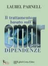 PARNELL LAUREL, Il trattamento basato sull
