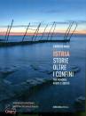 MASI FABRIZIO, Istria, storie oltre i confini Tra memorie, ...