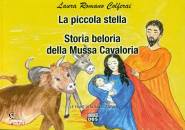 ROMANO COLFERAI L., La piccola stella Storia beloria della mussa ...