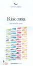 FREGONA MICHELA, Riscossa