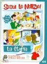 AVE EDITRICE, Segui la notizia! La storia 6-14 anni