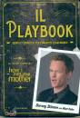STINSON BARNEY, Il playbook Semplici strategie per conquiste ...