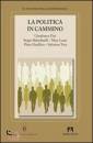 FINI GIANFRANCO, La politica in cammino