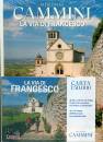 EDITORIALE DOMUS, Cammini 7 la via di francesco