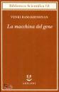 RAMAKRISHNAN VENKI, La macchina del gene