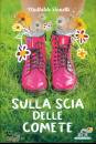 BONETTI MATHILDE, Sulla scia delle comete
