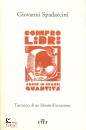 SPADACCINI GIOVANNI, Compro libri, anche in grandi quantit�