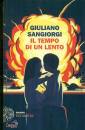 SANGIORGI GIULIANO, Il tempo di un lento