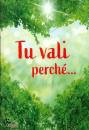 SALA RENZO, Tu vali perch� Un pensiero per te