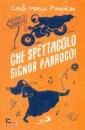 PARADISO MARIA CARLO, Che spettacolo signor parroco!
