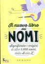 GRIBAUDO, Il nuovo libro dei nomi Significato e origini