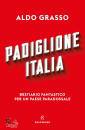 GRASSO ALDO, Padiglione Italia Bestiario fantastico per ...