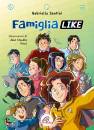 SANTINI GABRIELLA, Famiglia like Ediz ad alta leggibilit� Con QR Code