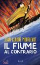 MOURLEVAT JEAN-CLAUD, Il fiume al contrario