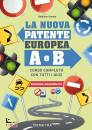 DEMETRA, La nuova patente europea A e B Corso completo