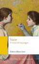 ALBANO LEONI F., Voce Il corpo del linguaggio