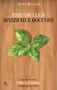 DE LUCA ERRI, Spizzichi e bocconi