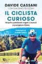 CASSANI DAVIDE, Il ciclista curioso