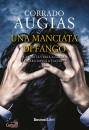 AUGIAS CORRADO, Una manciata di fango Abilit�, crudelt� e follia