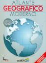 LIBRERIA GEOGRAFICA, Atlante geografico moderno Ediz a colori ...
