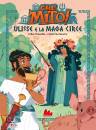 CHIANELLA - MANCINI, Ulisse e la maga Circe Che mito!