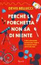 immagine di Perch� la forchetta non sa di niente?