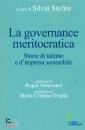 STEFINI SILVIA /ED, La governance meritocratica Storie di talento ...