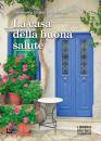 immagine di La casa della buona salute