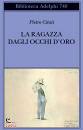 CITATI PIETRO, La ragazza dagli occhi d