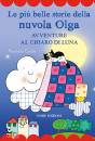 immagine di Le pi� belle storie della nuvola Olga.