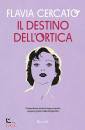 CERCATO FLAVIA, Il destino dell