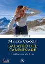 immagine di Galateo del camminare Trekking come stile di vita