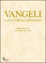 CEI, Vangeli e atti degli apostoli nuovo testo cei