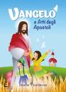 CEI, Vangelo e Atti degli Apostoli Edizione per ragazzi