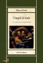 MARCO FASOL, I vangeli di Giuda Le verit� nascoste dei vangeli