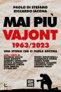 DI STEFANO-IACONA, Mai pi� Vajont
