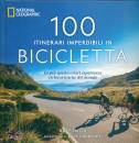 ROFF SMITH, 100 itinerari imperdibili in bicicletta.