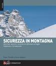 TOMBINI - GABASIO, Sicurezza in montagna Materiali manovre e tecniche
