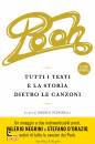 PEDRINELLI ANDREA, Pooh - tutti i testi e la storia dietro