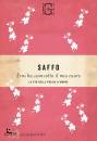 SAFFO, Eros ha sconvolto il mio cuore Le pi� belle poesie
