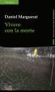 MARGUERAT DANIEL, Vivere con la morte