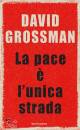 GROSSMAN DAVID, La pace � l