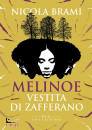 BRAMI NICOLA, Melinoe vestita di zafferano