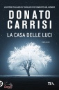 CARRISI DONATO, La casa delle luci