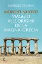 OSANNA MASSIMO, Mondo nuovo