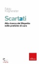 immagine di Scartati Alla ricerca del Rispetto nelle pratiche
