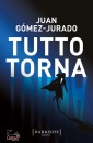 G�MEZ JURADO JUAN, Tutto torna