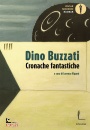 BUZZATI DINO, Cronache fantastiche