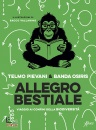 immagine di Allegro bestiale Viaggio ai confini della biodiver