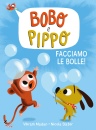 MADAN VIKRAM, Bobo e Pippo. Facciamo le bolle! a